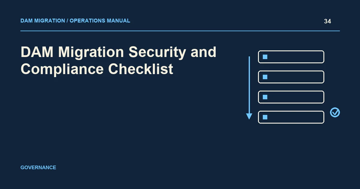 DAM Migration Security and Compliance Checklist